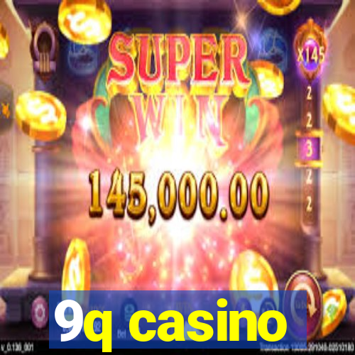 9q casino